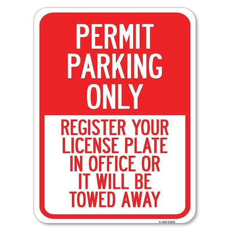 Signmission Register Your License Plate in Office or It Will Be Towed Away Parking, A-1824-23229 A-1824-23229